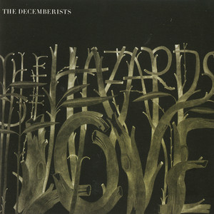 The Decemberists – The Hazards Of Love