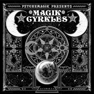 Various Artists – Psychemagik Presents Magik Cyrkles