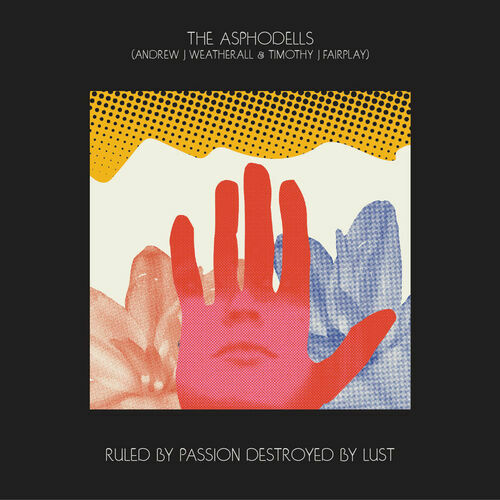 The Asphodells (Andrew Weatherall & Timothy J Fairplay)
