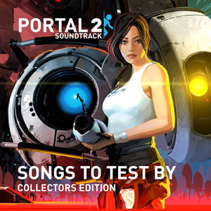 Various Artists – Portal 2: Songs to Test By (Collectors Edition)
