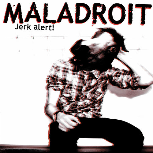 Maladroit