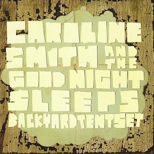 Caroline Smith And The Good Night Sleeps